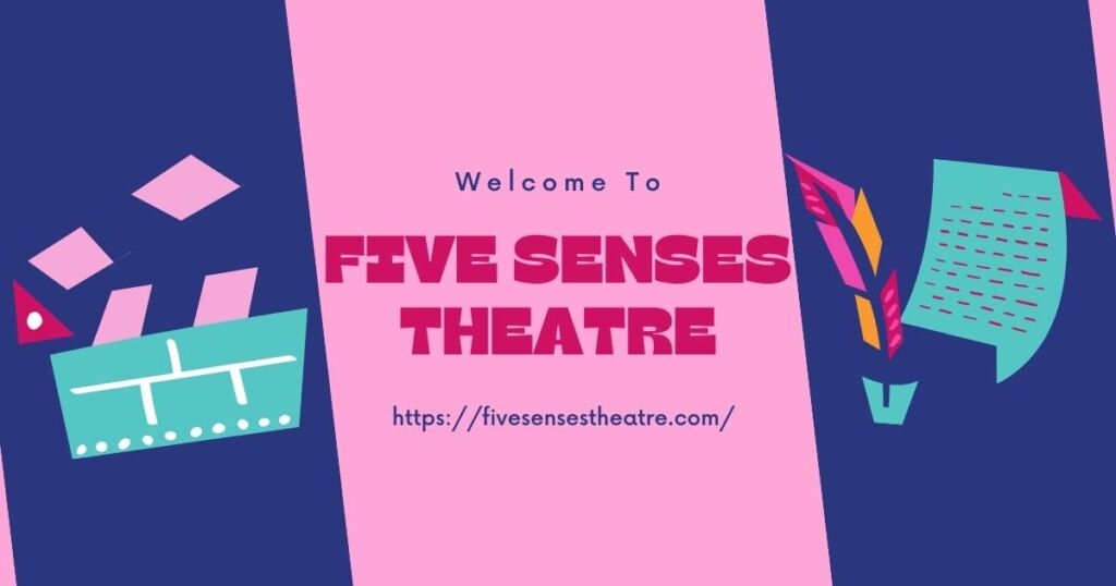 Transform Your Acting Skills: Fast-Track Your Career With Five Senses Theatre